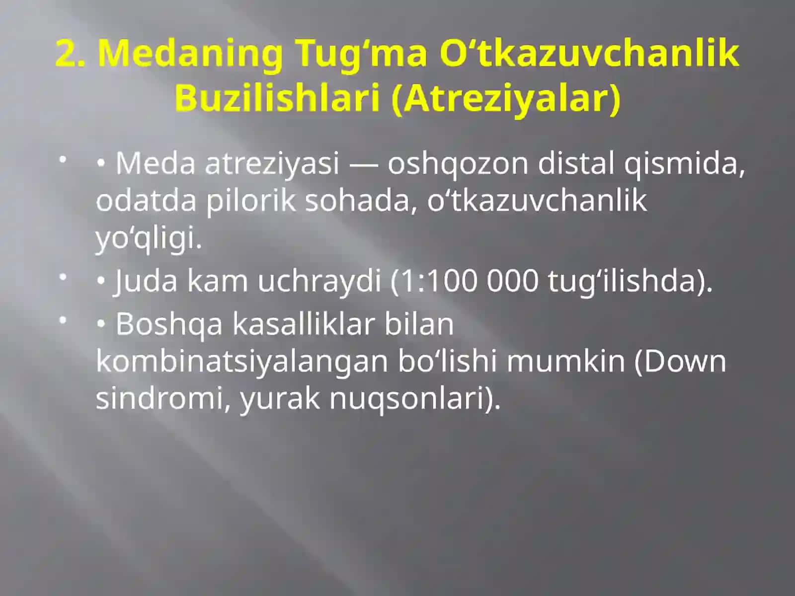 Meda va 12 Barmoqli Ichakning Tug‘ma O‘tkazuvchanlik Buzilishlari 3