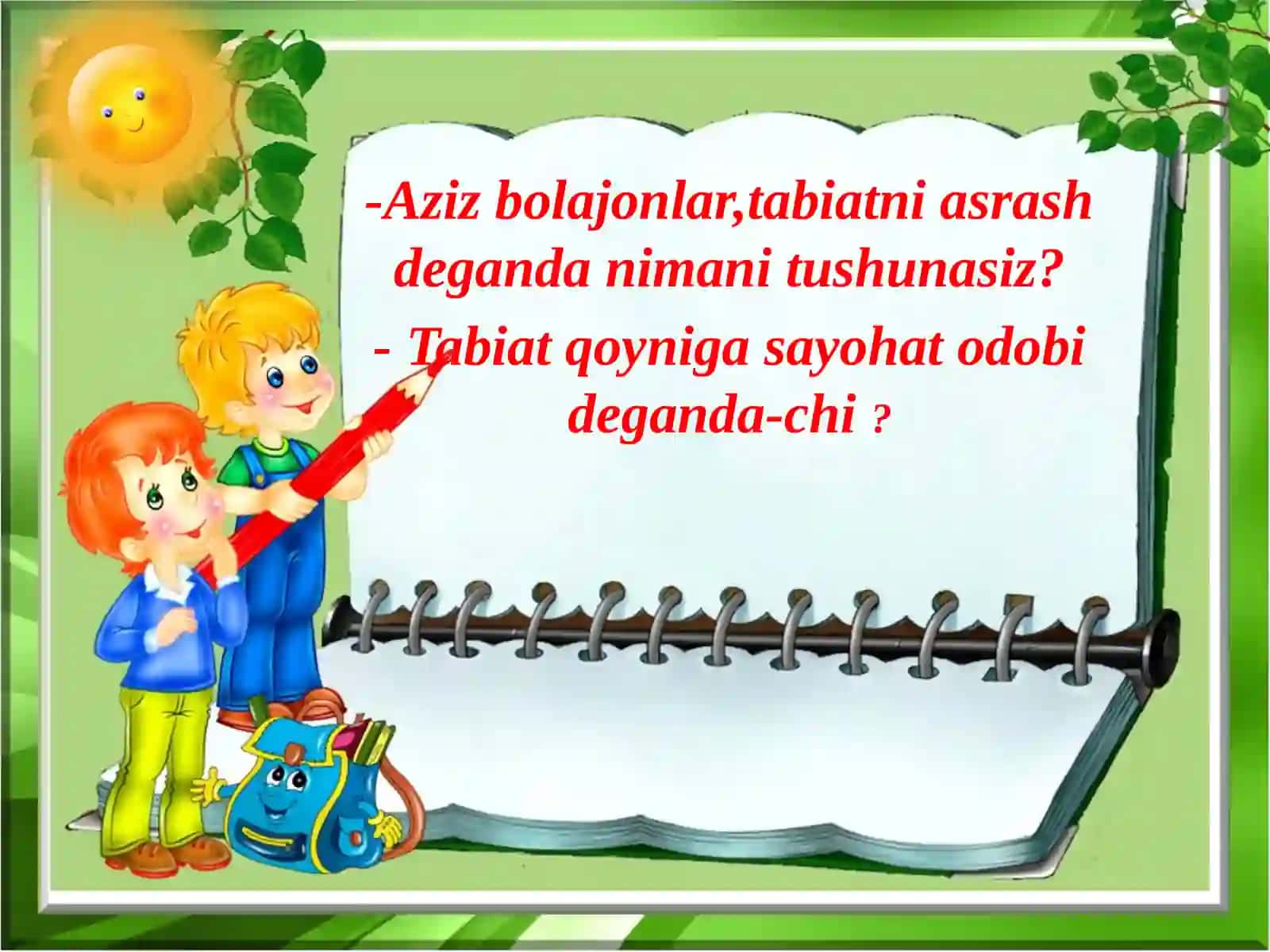 "Tabiat va biz" bo'limi yuzasidan "Tabiatni asrash va tabiat qo’yniga sayohat odobi" 3