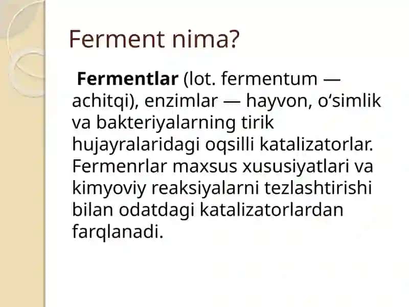 Fermentlar va ularning xossalari 3