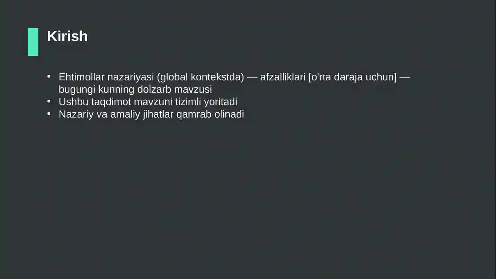 Ehtimollar nazariyasi (global kontekstda) — afzalliklari [o'rta daraja uchun] 3