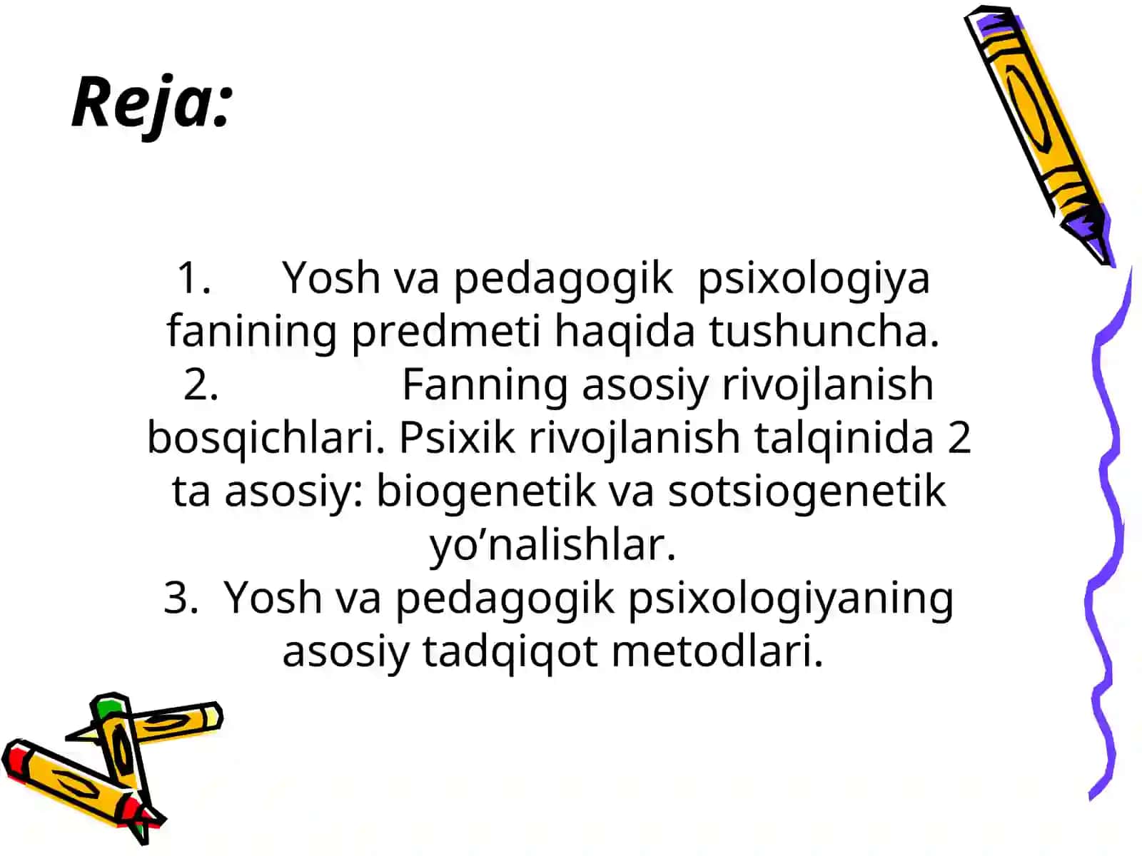 Yosh va pedagogik psixologiyaning predmeti va vazifalari 3