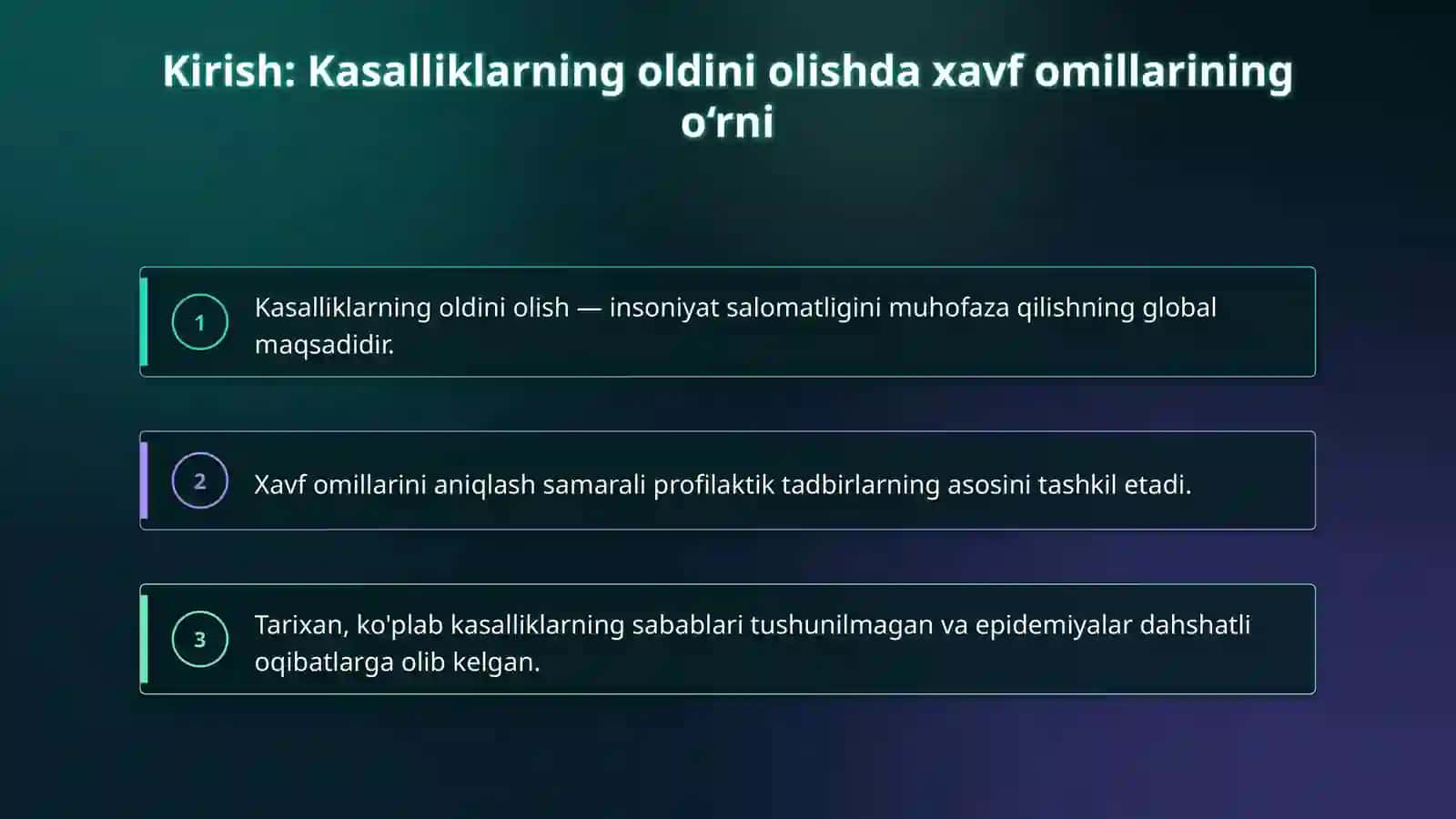 Kasalliklarni kelib chiqishiga sabab bo‘luvchi xavf omillarni aniqlash. 3