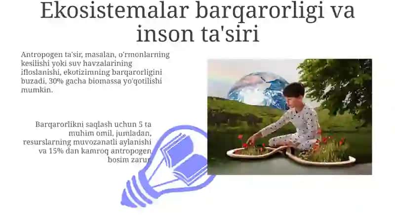 Ekotizimlarning tuzilishi va faoliyatining asosiy tamoyillari hamda yashashga yaroqli biosfera 3
