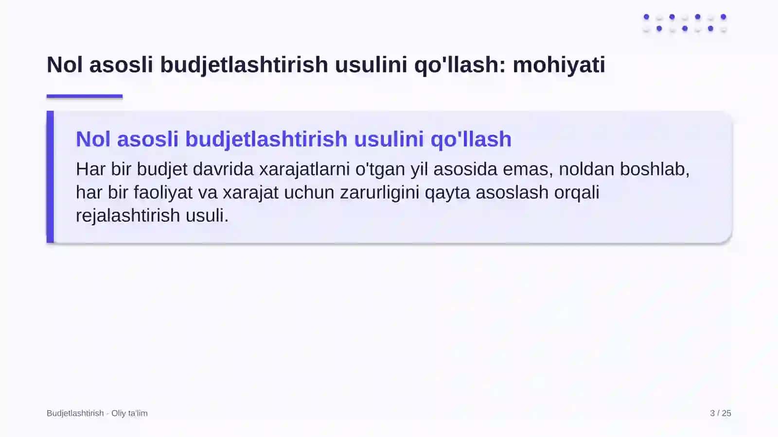 Nol asosli budjetlashtirish usulini qo'llash: mohiyati 3