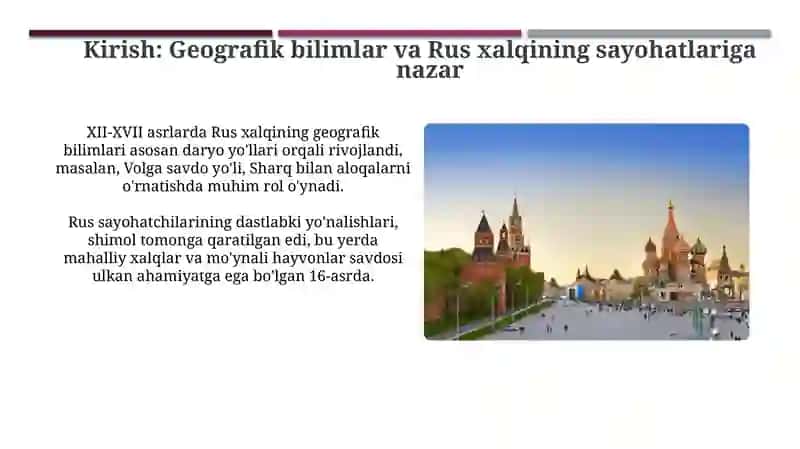 Rus xalqlarining geografik bilimlarining rivojlanishi va sayohlari(Xll-XVll asrlar) 3
