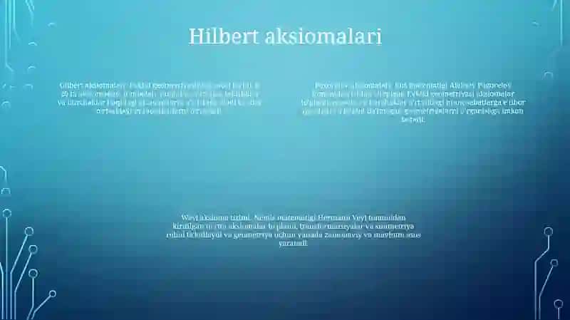 Pogorelev Aksimomalari.Veyl Aksiyomlar Sistemasi 3