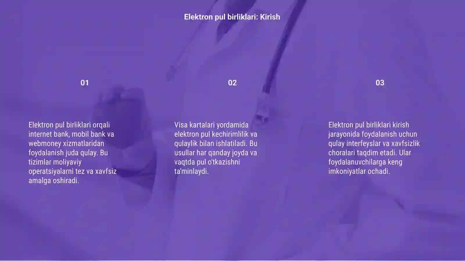 Elektron pul birliklari:internet banking.Mobil banking Web money Transver.Visa kartalari 3