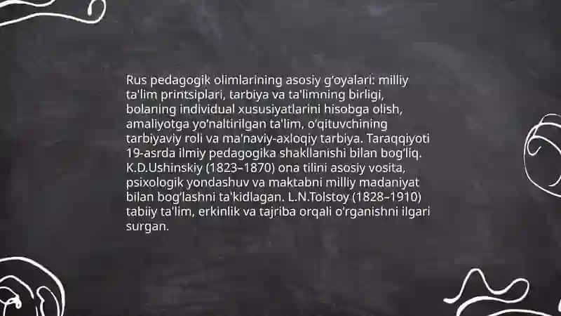 Rus pedogok olimlarining gʻayalari. K.D.Ushiniskiyning merosi.L.N.tolistoyning asarlaridagi pedagogik gʻayalari 3