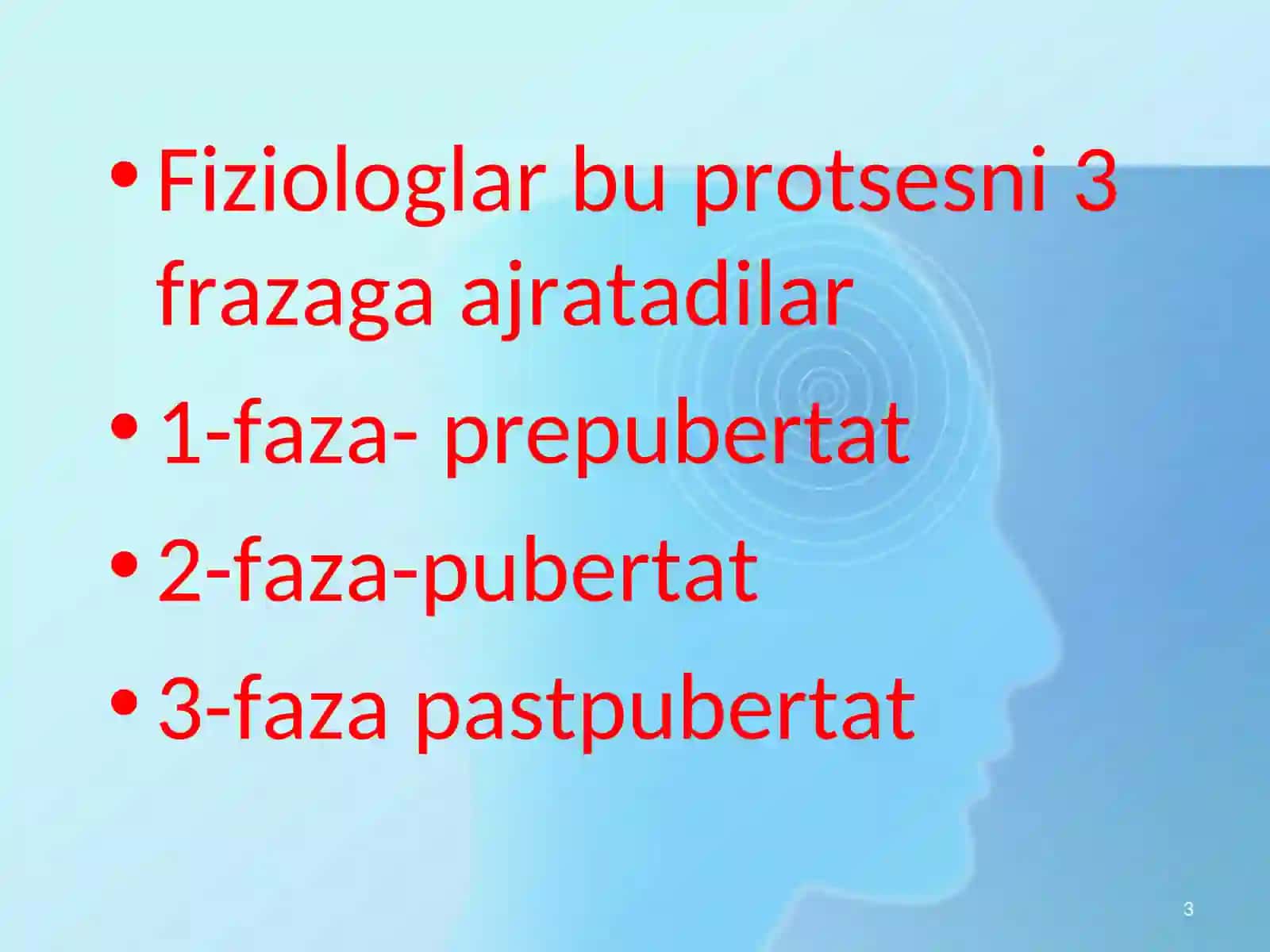 O’SPIRINLIK DAVRI 3