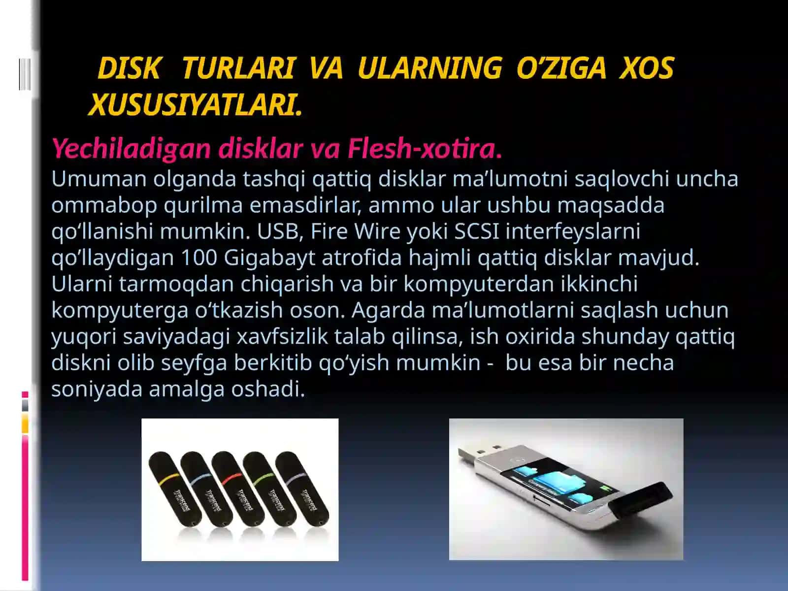DISKLAR BILAN ISHLASH. DISK TURLARI. QATTIQ DISK 3