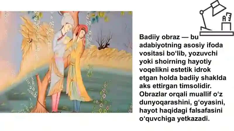 Badiiy asarlarda obrazlarga singdirilgan maʼno mazmun. 3