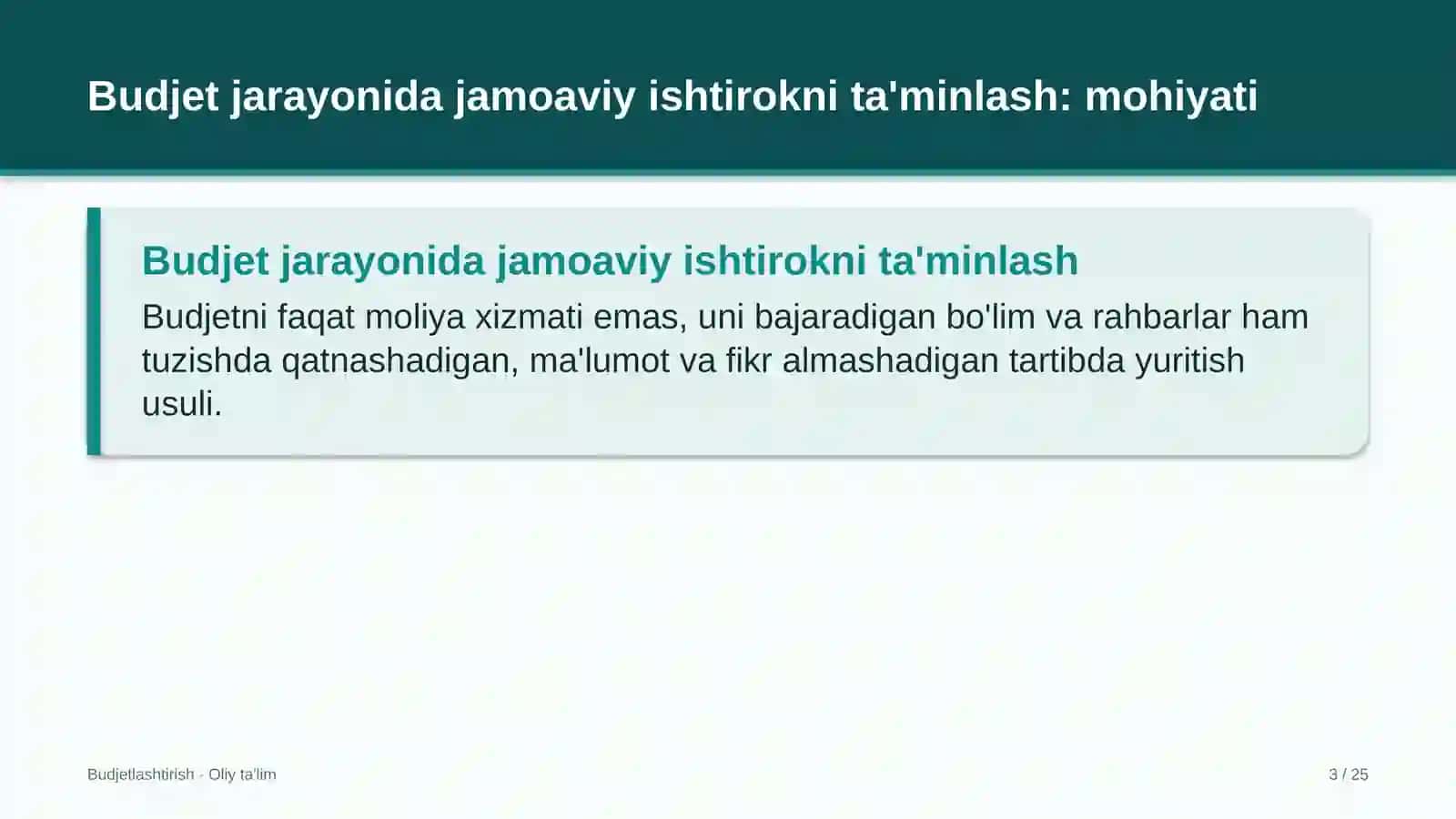 Budjet jarayonida jamoaviy ishtirokni ta'minlash: mohiyati 3