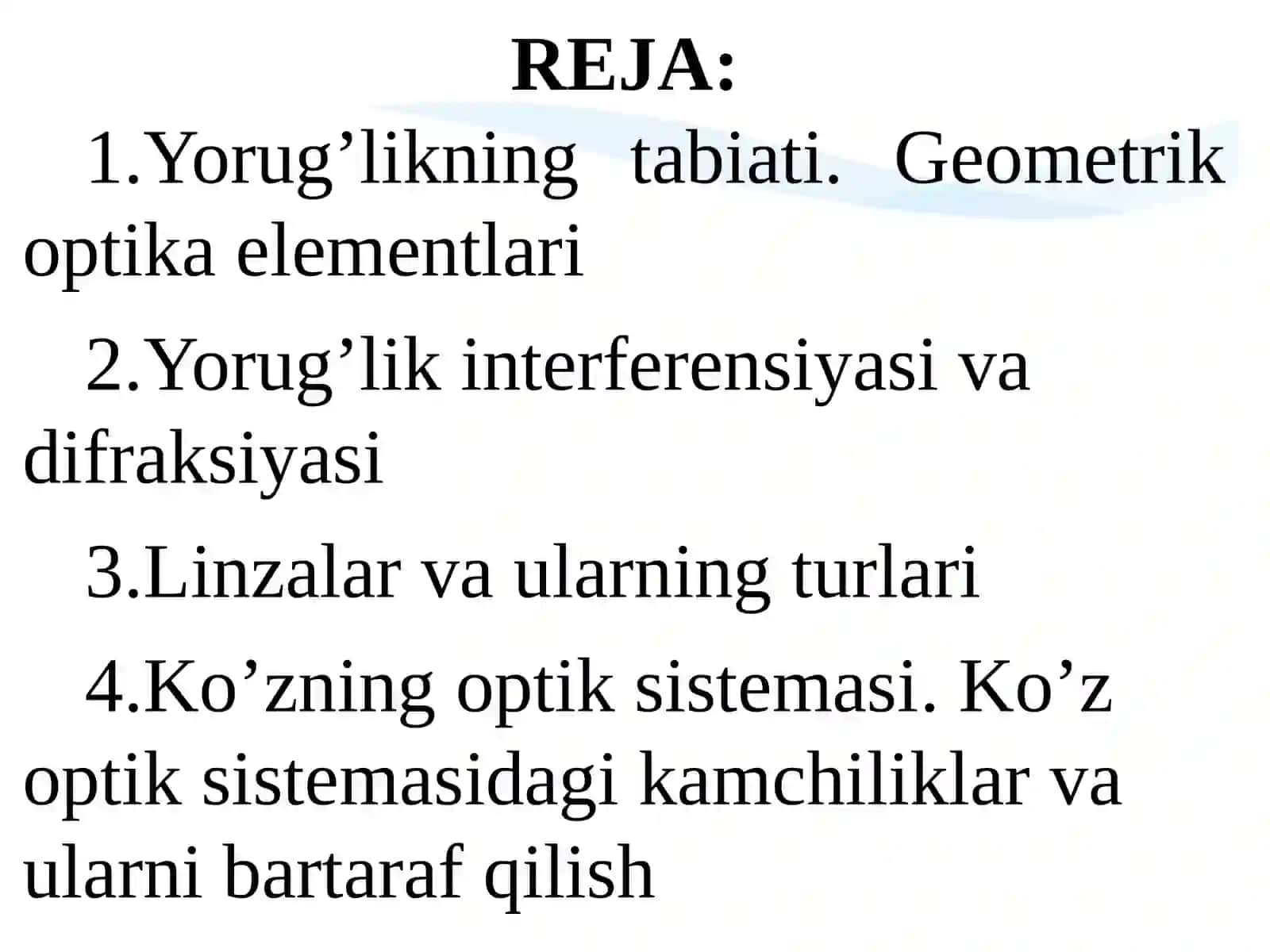 OPTIKA. YORUG’LIKNING XOSSALARI. KO’ZNING OPTIK SISTEMASI 3