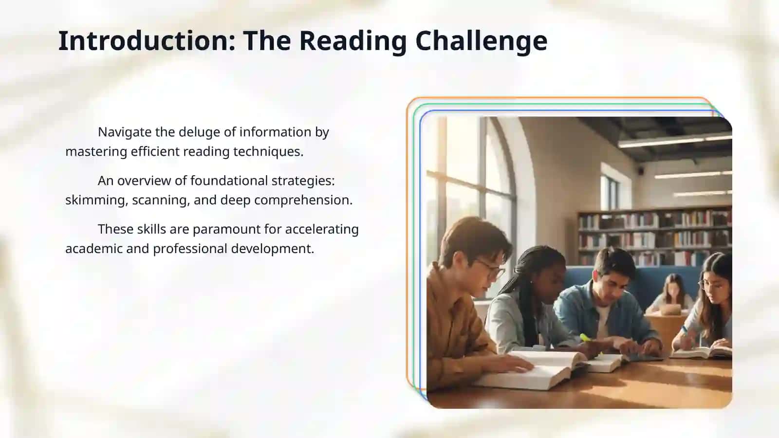Reading strategies for skimming, scanning and detailed comprehension. 3