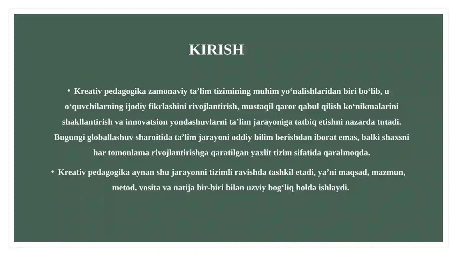 Kreativ pedagogika fanini o’qitish jarayoni yaxlit tizim sifatida 3