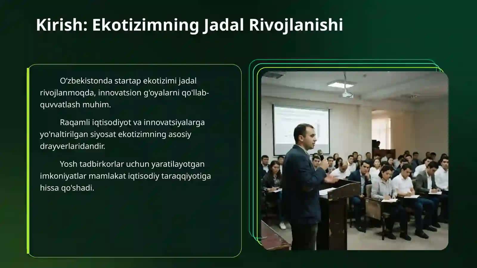 O’zbekiston  startap ekotizmining drayverlari va yosh tadbirkorlar uchun amaldagi imkoniyatlar 3