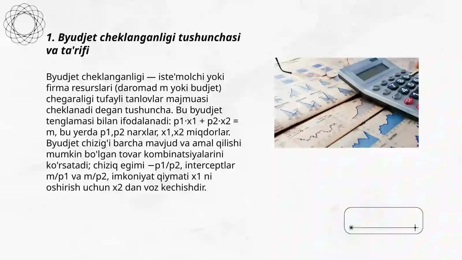 Byudjet cheklanganligi va byudjet tenglamasi 3