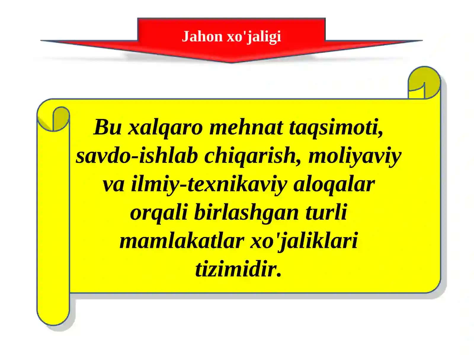 Jahon xo'jaligi va uning evolyutsiyasi 3