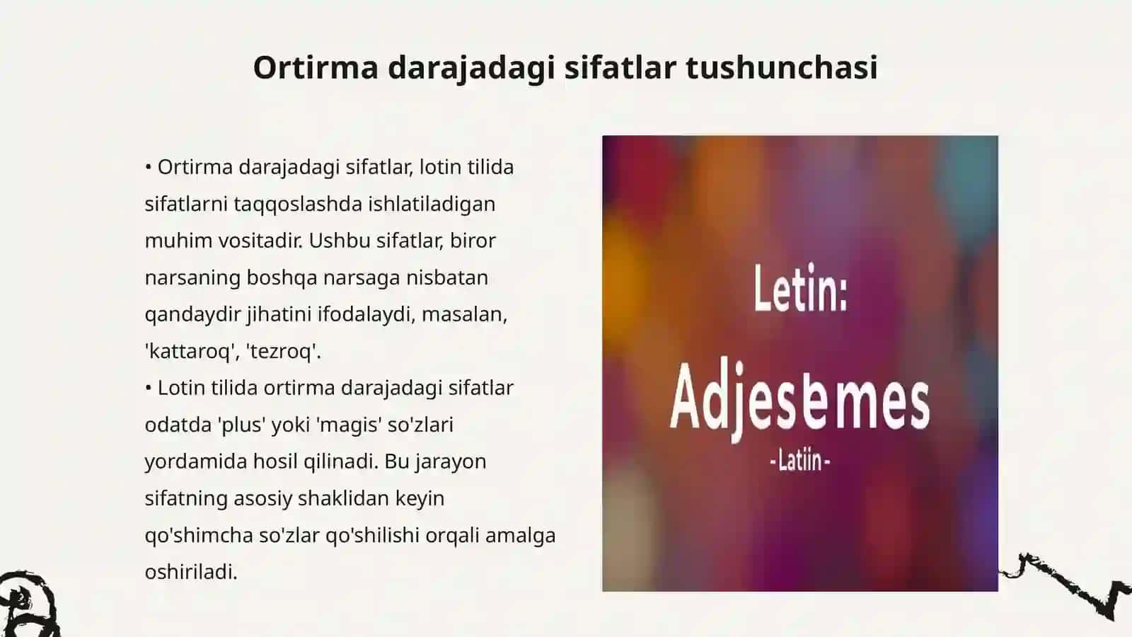 Ortirma darajadagi sifatlar lotin tilida 3