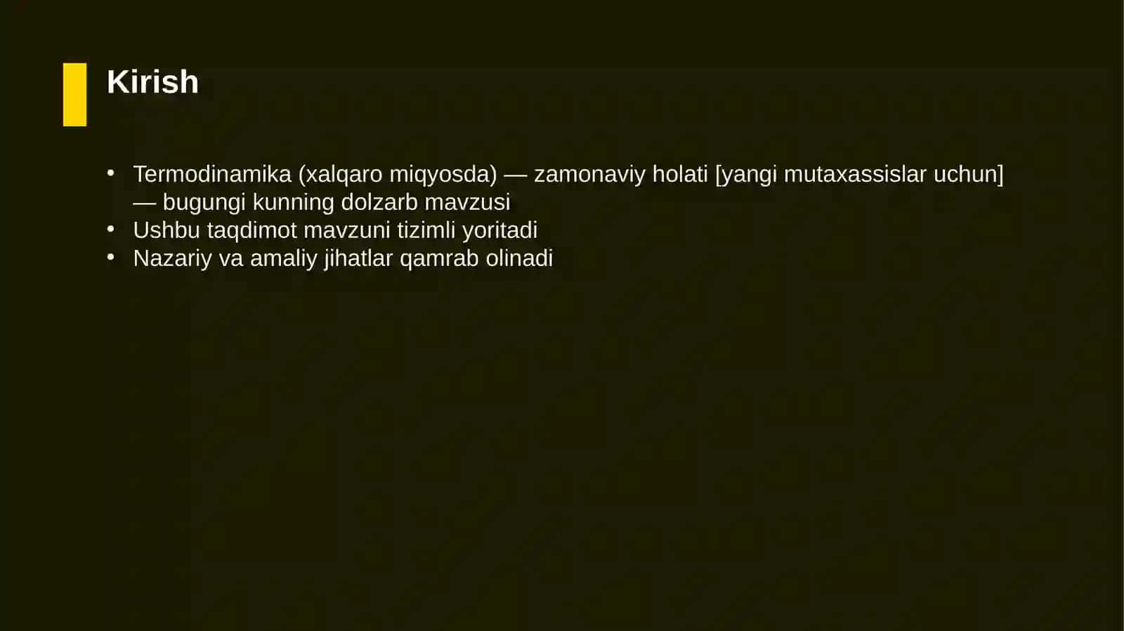 Termodinamika (xalqaro miqyosda) — zamonaviy holati [yangi mutaxassislar uchun] 3