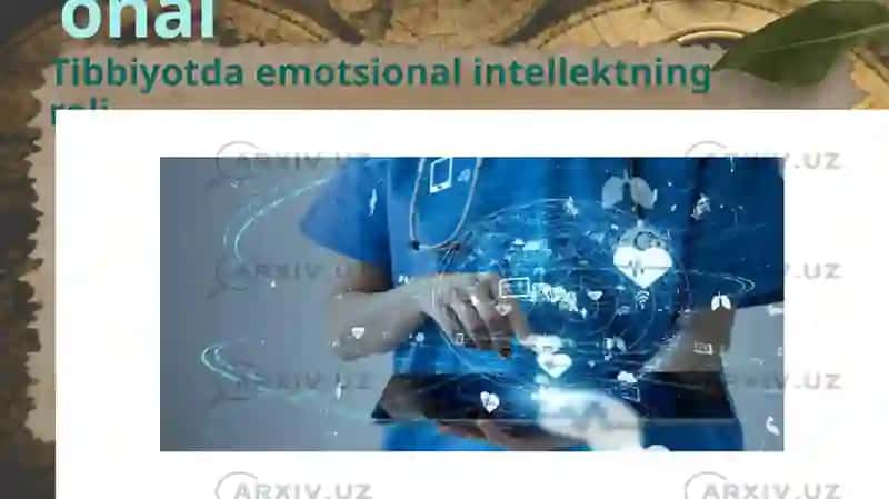 Tibbiyot faoliyatida emotsional intellektning ahamiyati va uni rivojlantirish yoʻllari 3