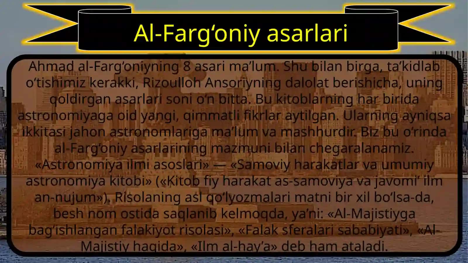 AbulAbbos Ahmad ibn Muhammad ibn Kasir al-Farg‘oniy (798—861) 3