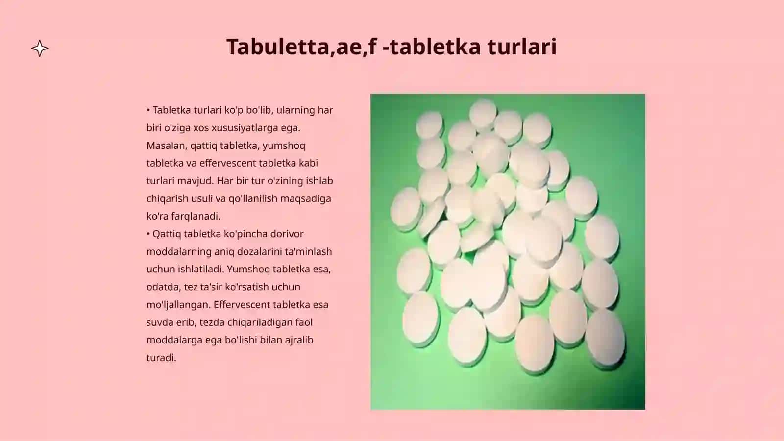 Tabuletta,ae,f -tabletka 3