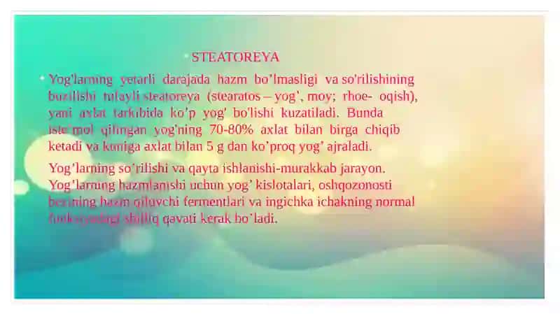 Surunkali gepatitlar. Xolesistitlarda yog'lar hazmlanishi buzilishi (steatoreya) 3