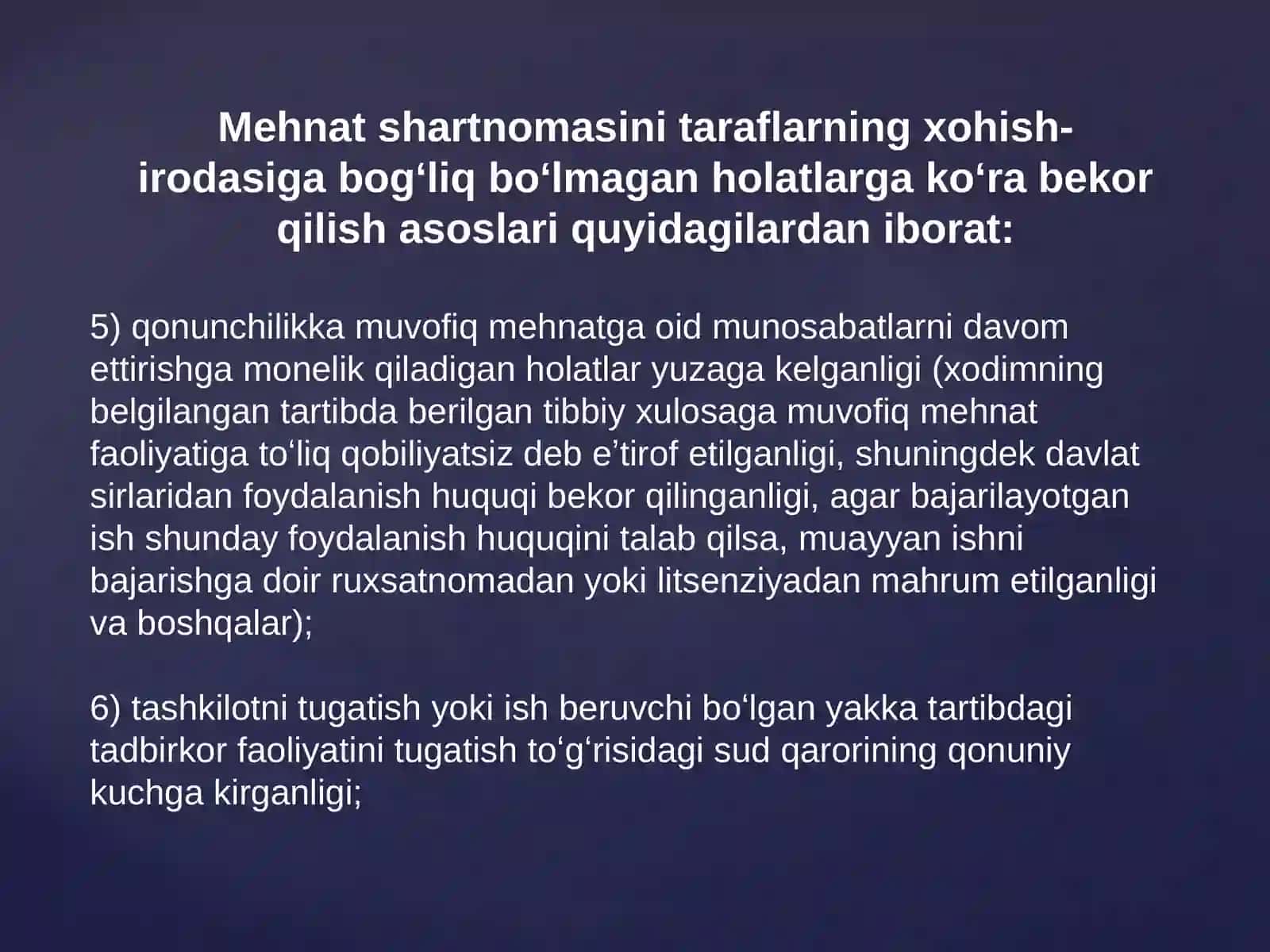 Mehnat shartnomasini taraflarning xohish-irodasiga bogʻliq boʻlmagan holatlarga koʻra bekor qilish asoslari 3