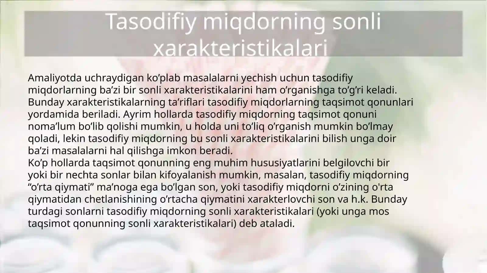 Tasodifiy miqdorning sonli xarakteristikalari 3