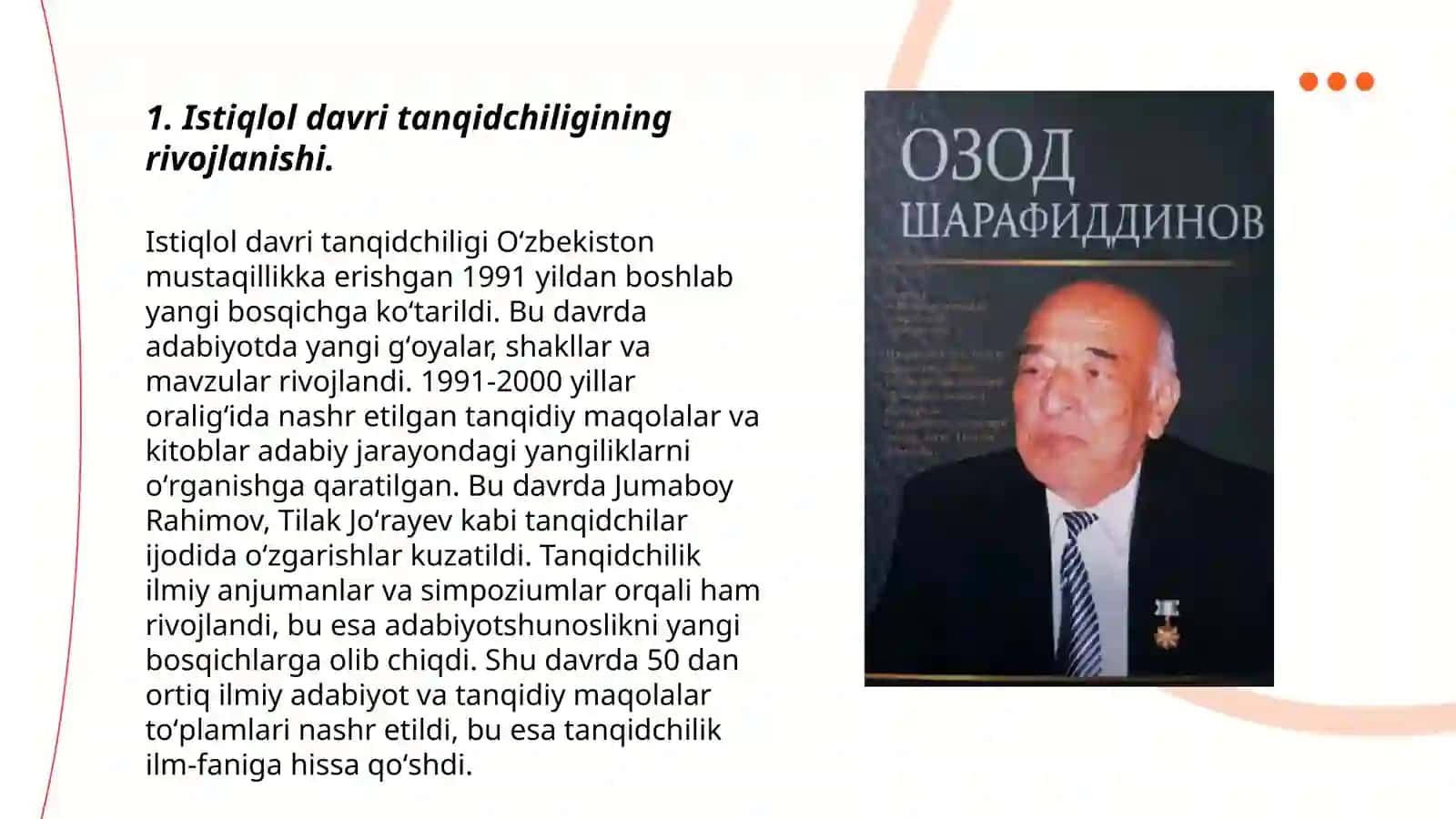 Istiqlol davri tanqidchiligi. Ozod Sharafiddinov va Naim Karimovlarning tanqidchilikdagi oʻrni 3
