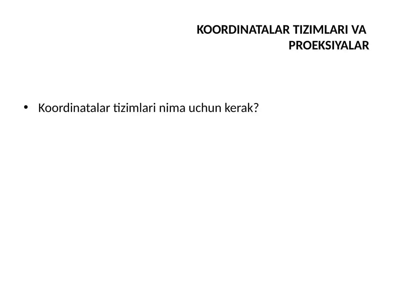KOORDINATALAR TIZIMLARI VA ULARNNING TRANSFORMATSIYASI 3
