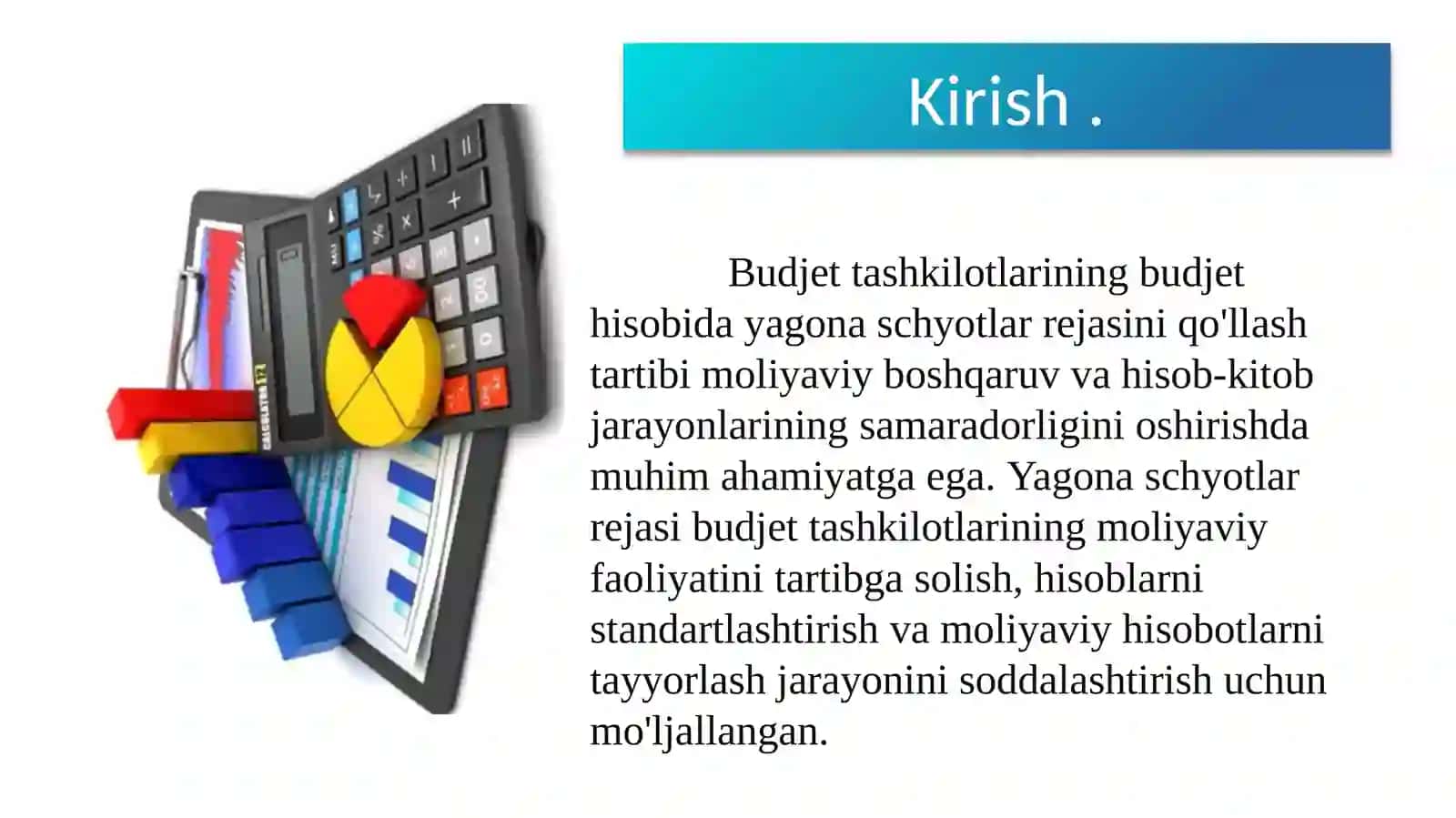 Yagona schyotlar rejasi, ularni tayinlanishi va tarkibi 3
