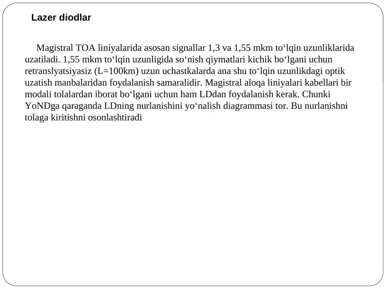 LAZER DIODI, UNING TAVSIF VA PARAMETRLARI. OPTIK SIGNALNI UZATUVCHI QURILMALAR 3