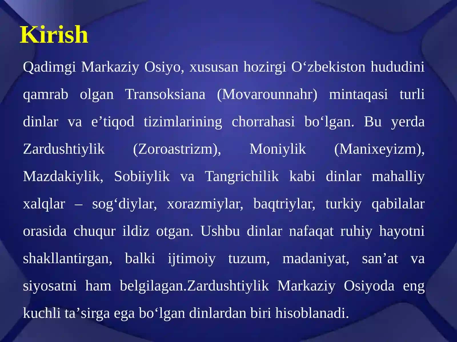 Zardushtiylik, Moniylik, Mazdakiylik, Sobiiylik, Tangrichilik va ularning mahalliy xalq orasida tutgan o‘rni 3