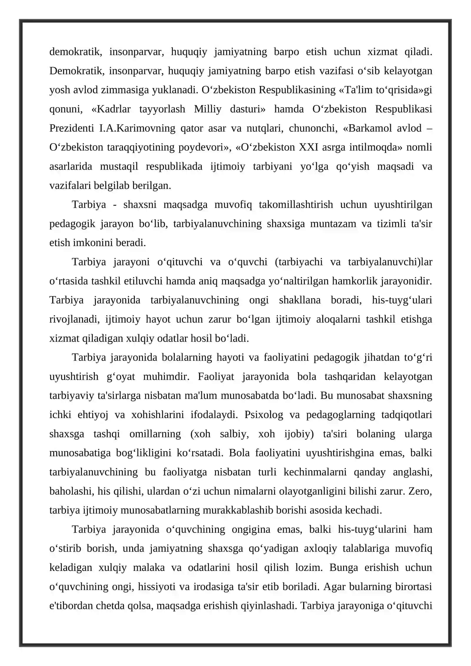 TARBIYA JARAYONI MOHIYATI VA MAZMUNI. TARBIYA TAMOYILLARI 3