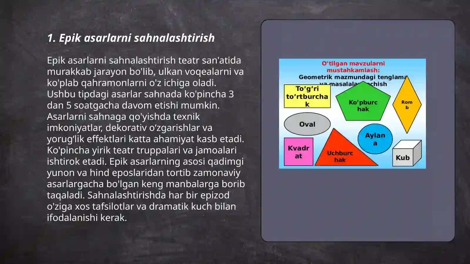 Epik asarlarni oʻrganishda koʻrgazmalilikni turlarini yoriting 3