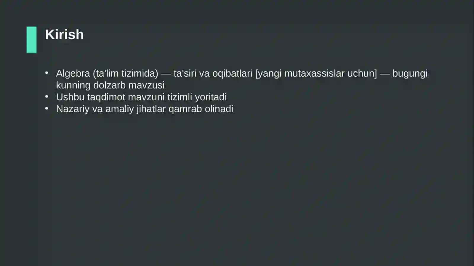 Algebra (ta'lim tizimida) — ta'siri va oqibatlari [yangi mutaxassislar uchun] 3