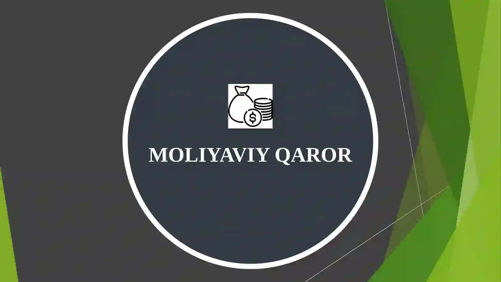 MOLIYAVIY QARORLAR QABUL QILISH ASOSLARI 3