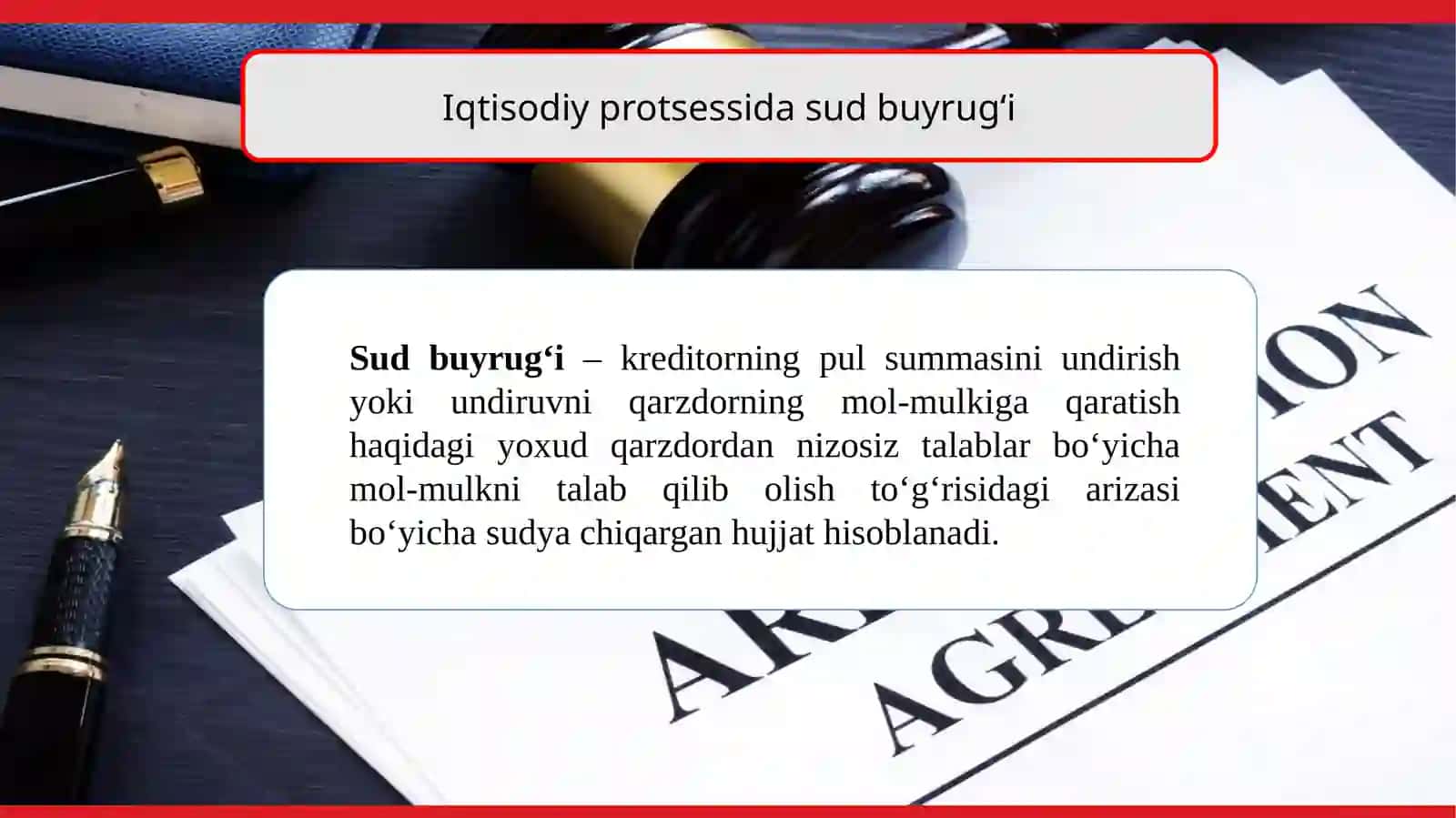Sud buyrug‘i – kreditorning pul summasini undirish yoki undiruvni qarzdorning mol-mulkiga qaratish haqidagi yoxud qarzdordan nizosiz talablar bo‘yicha mol-mulkni talab qilib olish to‘g‘risidagi arizasi bo‘yicha sudya chiqargan hujjat 3