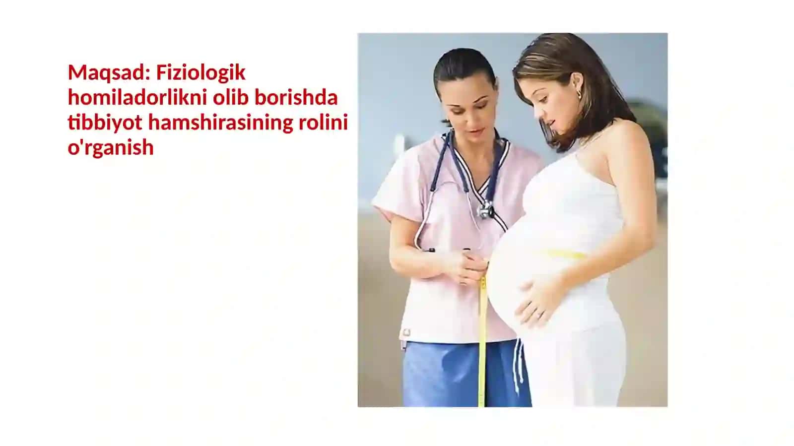Fiziologik homiladorlikda hamshiralik parvarishi (1-variant) 3