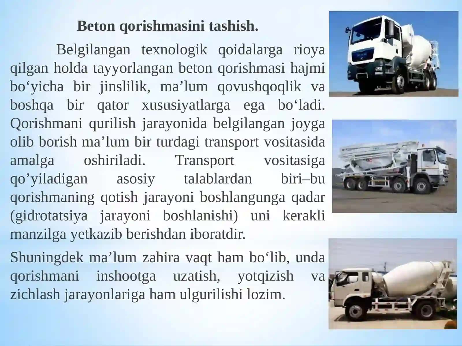 Beton Qorishmasini Tashish, Uzatish va Joylashtirish Ishlari 3