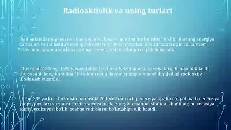 Radioaktivlikning uch turi mavjud 3