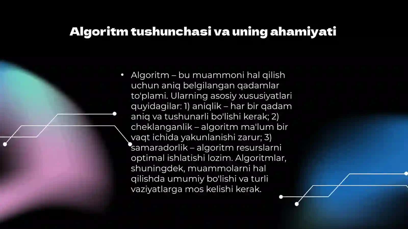 Algoritm tushunchasi va uning xususiyatlari. 3