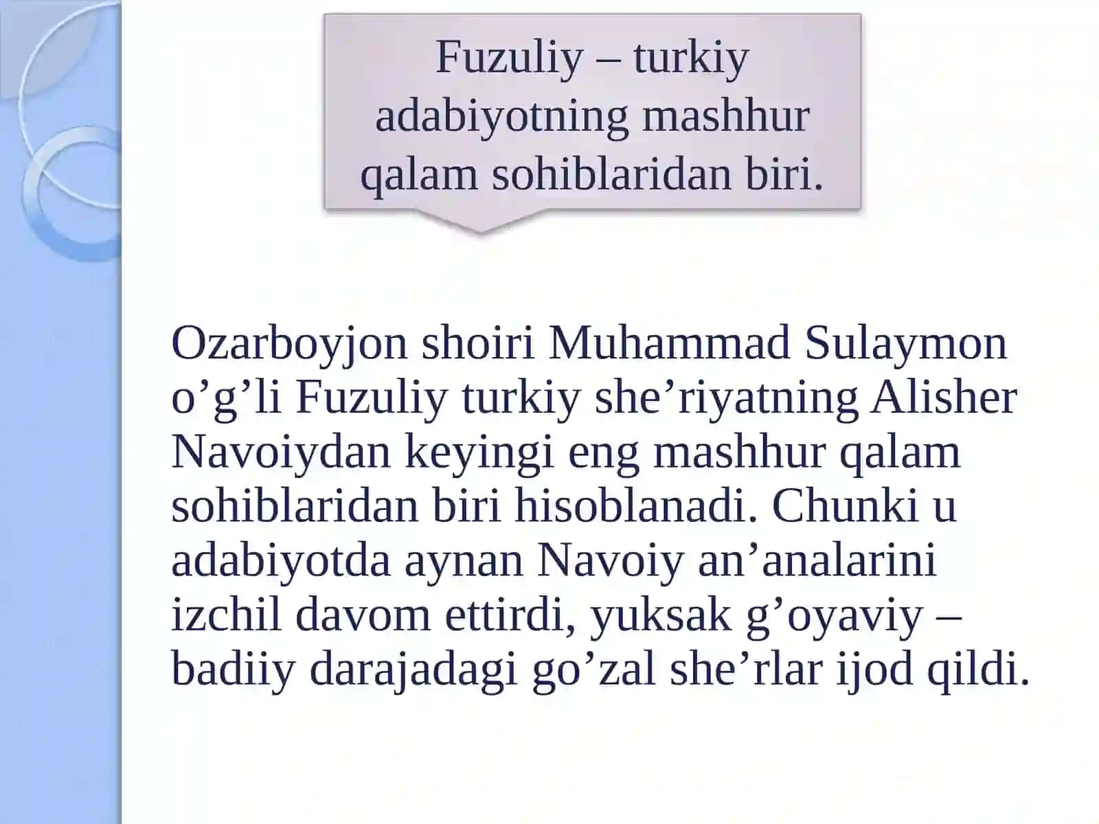 Fuzuliy – Turk adabiyotining mashhur qalamsohiblaridan biri 3