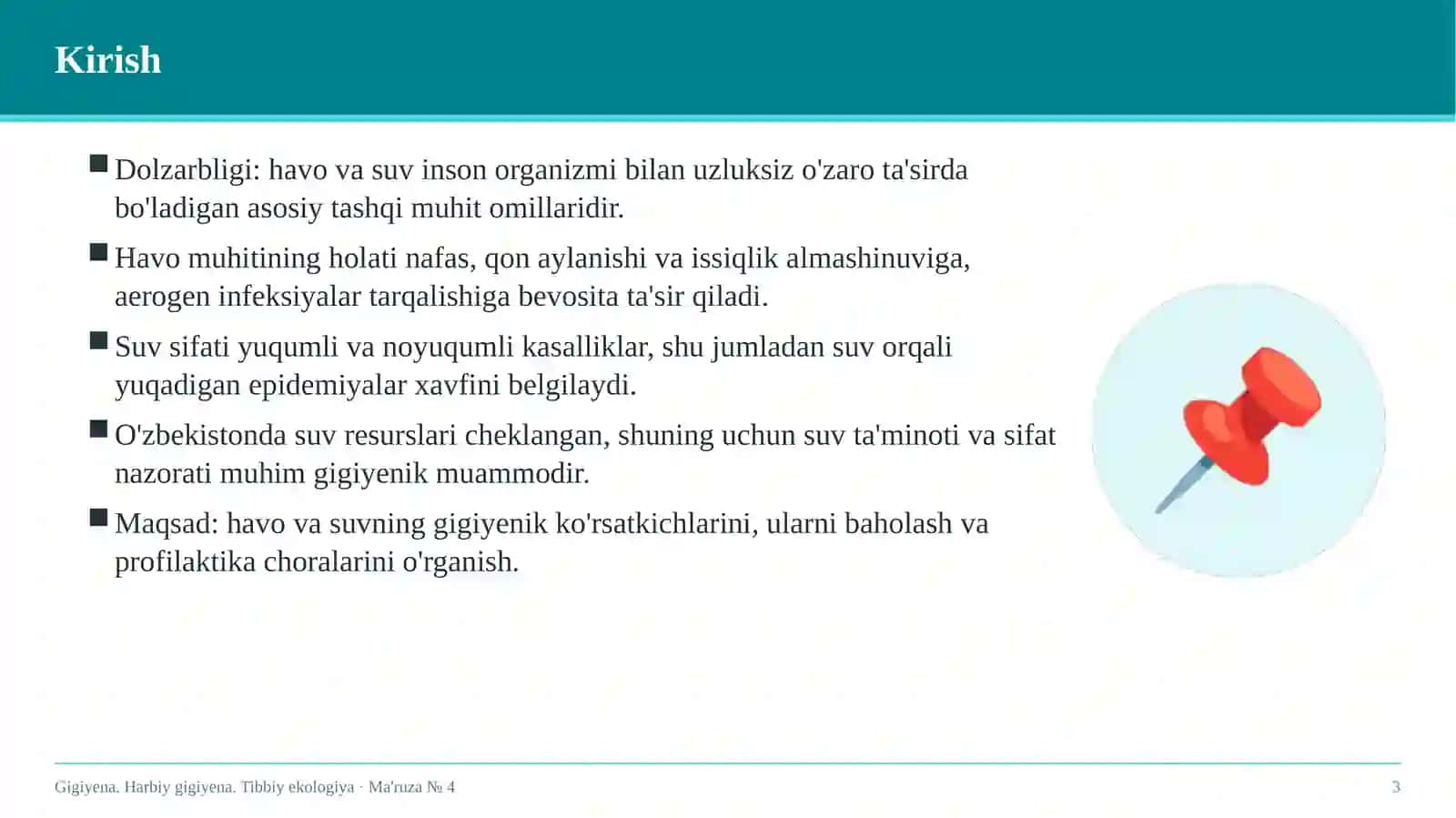 Gigiyena. Harbiy gigiyena. Tibbiy ekologiya 3