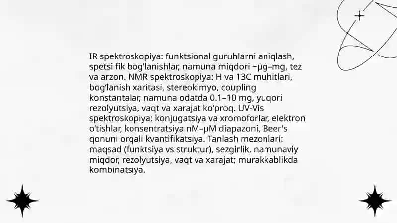 Nomaʼlum organik birikmaning tuzilishini aniqlashda IR, NMR va UV-Vis spektroskopiyasini taqqoslash va tanlash mezonlari 3