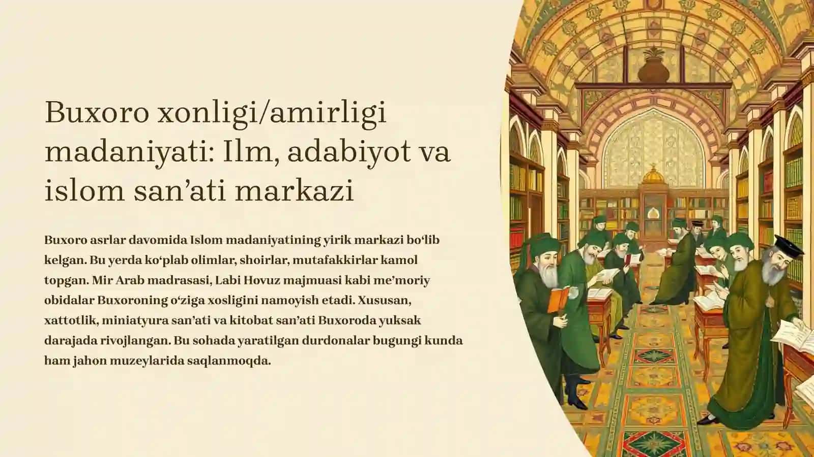 Buxoro xonligi va amirligi, Xiva va Qoʻqon xonliklarida madaniyat va sanʼat 3