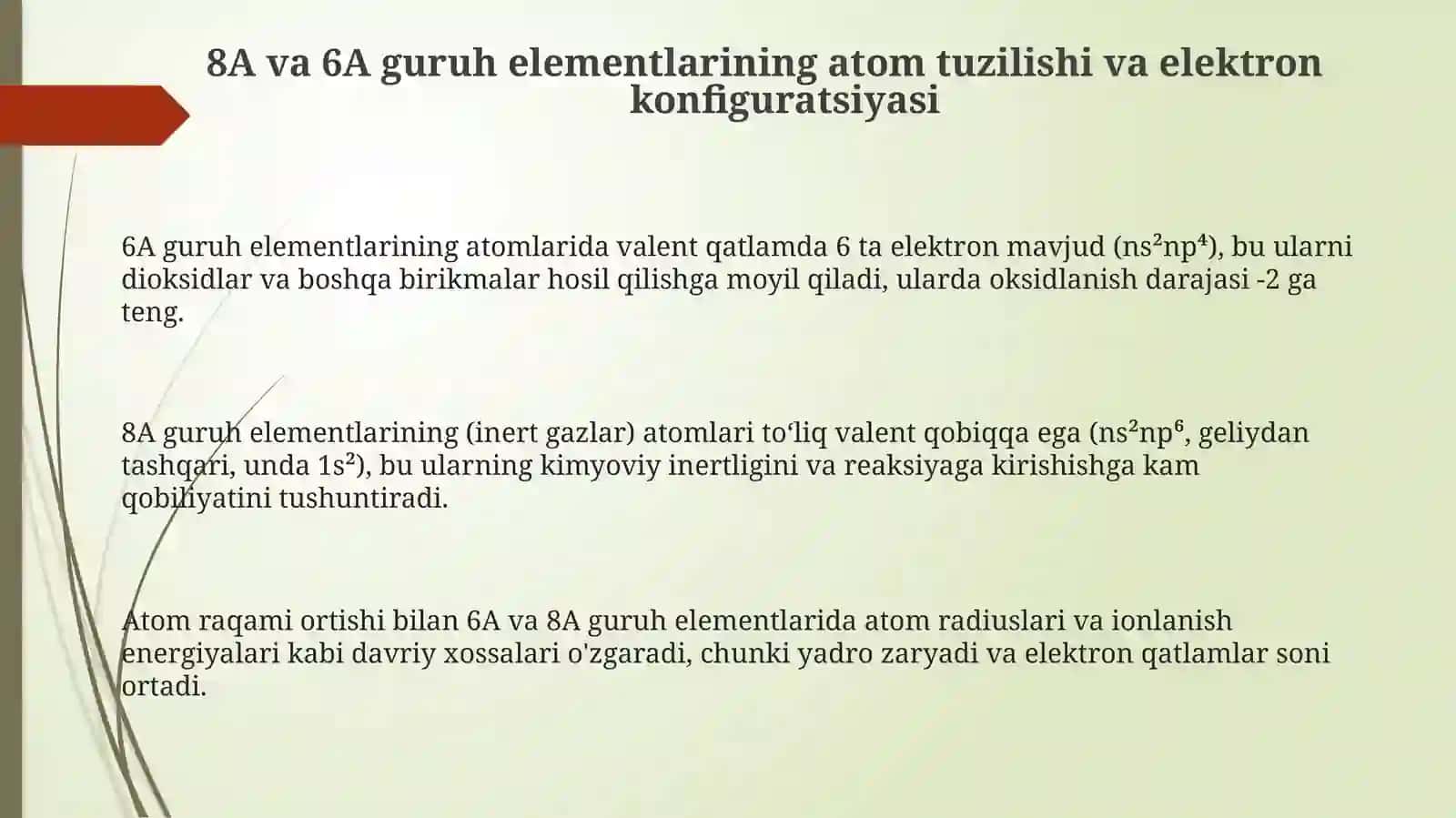 Davriy sistemaningasosiy gurupacha 8A va 6A guruh elementlari 3