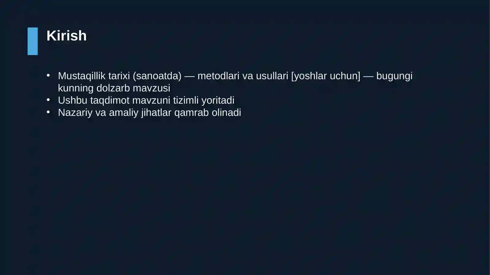 Mustaqillik tarixi (sanoatda) — metodlari va usullari [yoshlar uchun] 3